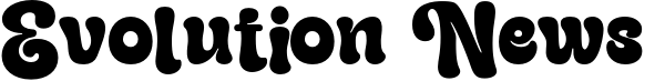 Evolution News